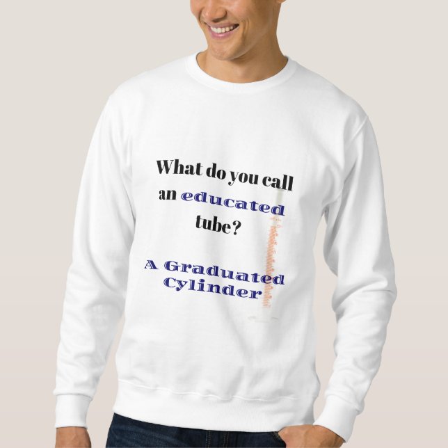Sweatshirt Science Joke Papa Joke Graduated Cylinder (Devant)