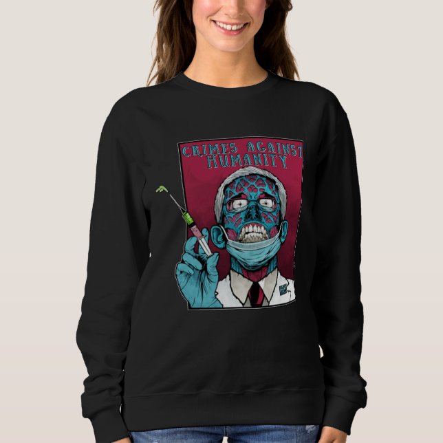 Sweatshirt Science zombie Fauci anti mandat arrestation Dr Fa (Devant)