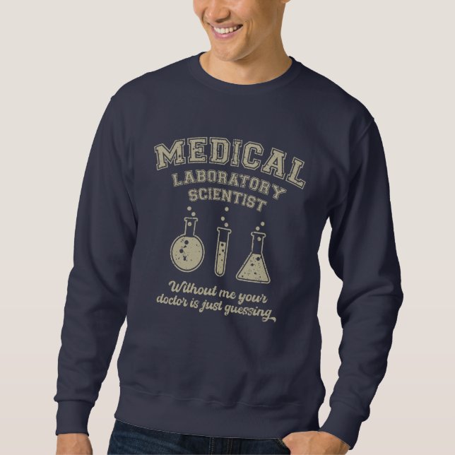 Sweatshirt Scientifique de laboratoire Médicale, Technologue  (Devant)