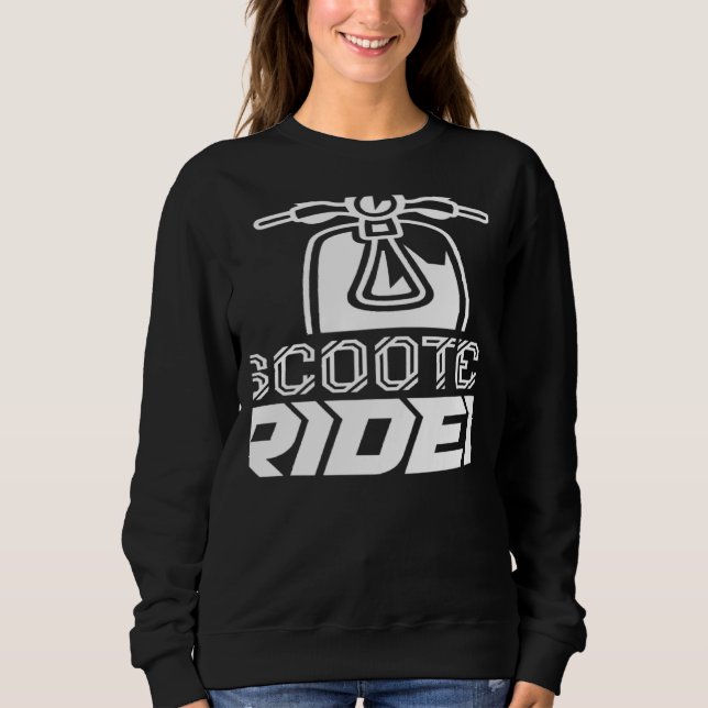 Sweatshirt Scooter Rider Driving Saying Moped Driver (Devant)