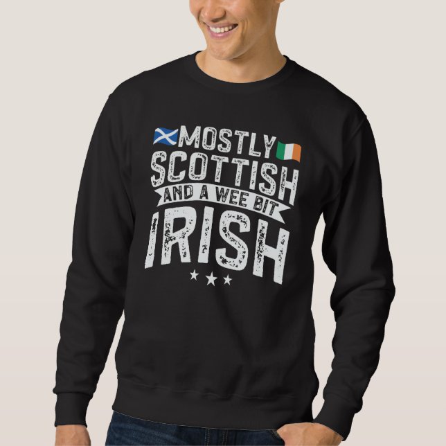 Sweatshirt Scotland Uk Mostly Scottish And A Wee Bit Irish (Devant)