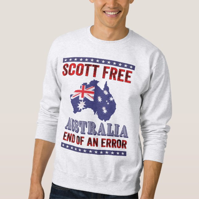Sweatshirt Scott Free - Australie Fin d'une erreur (Devant)