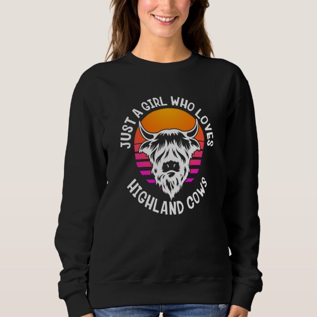 Sweatshirt Scottish Just A Girl Who Loves Highland Cows (Devant)