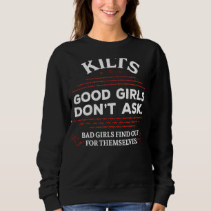 Sweatshirt Scottish Kilts Good Girls ne demandent pas à l'Eco