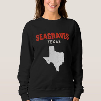 Sweatshirt Seagraves Texas USA State America Travel Texas