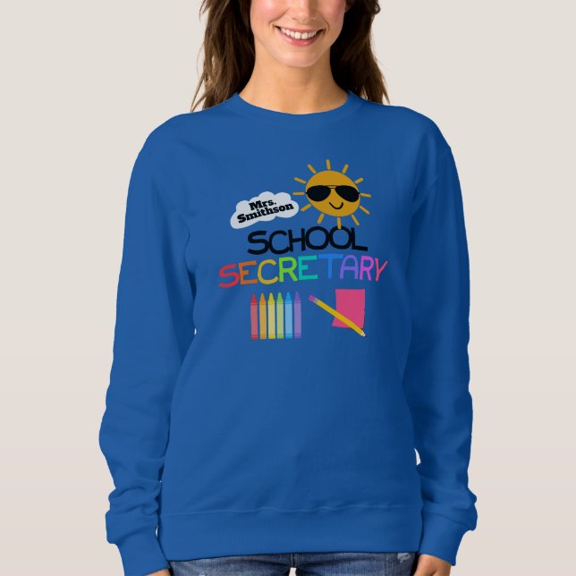 Sweatshirt Secrétaire de l'école nom personnalisé (Devant)