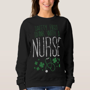 Sweatshirt Sécurité D'Abord Boire Avec Un Jour de la Saint Pa