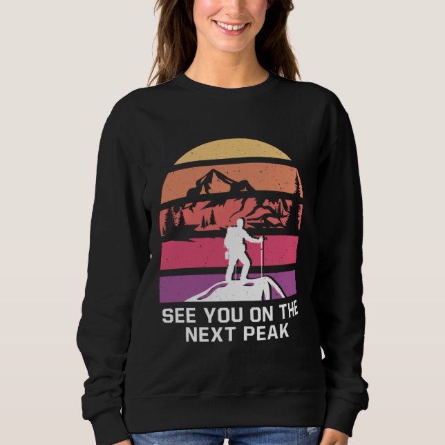 Sweatshirt See You on the Next Peak Hiking Friends Hiker Budd (Devant)