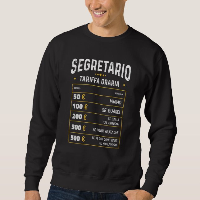 Sweatshirt Segretario Tariffa Oraria Segretario Divertente (Devant)