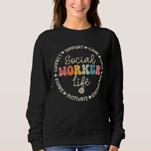 Sweatshirt Semaine d'appréciation de la vie des travailleurs  (Devant)
