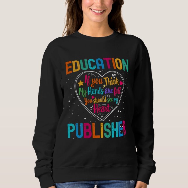 Sweatshirt Semaine d'appréciation de l'éditeur d'éducation Re (Devant)