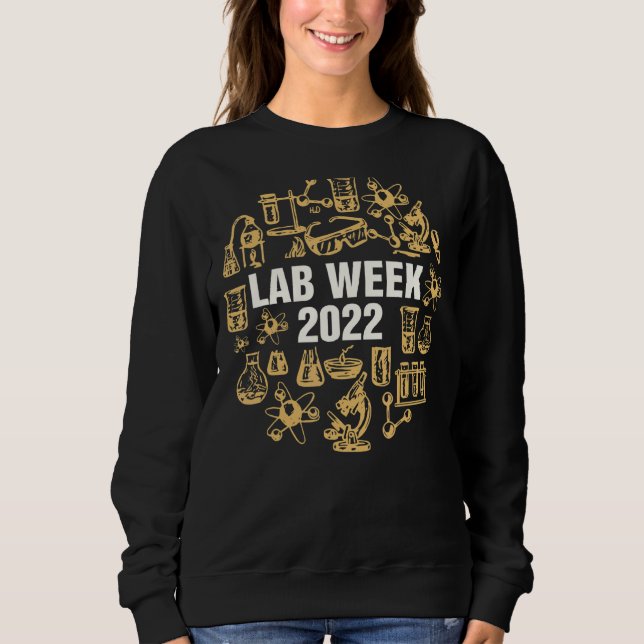 Sweatshirt Semaine du laboratoire 2022 Technologue en technol (Devant)