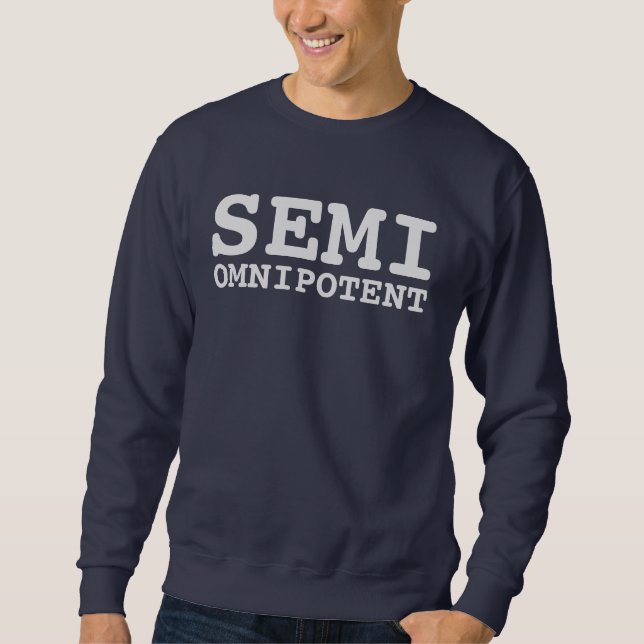SWEATSHIRT SEMI OMNIPOTENT (Devant)