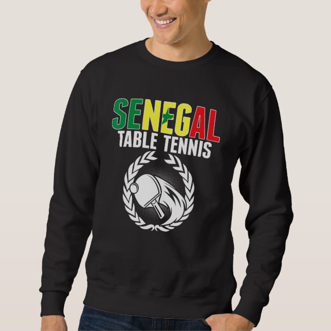 Sweatshirt Senegal Table Tennis   Senegalese Ping Pong Suppor (Devant)