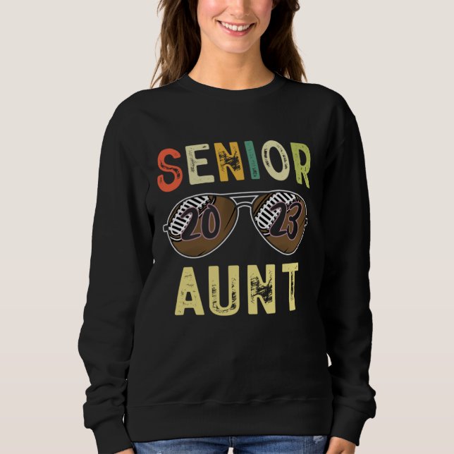 Sweatshirt Senior Aunt 2023 Cool Proud Aunt Football Senior G (Devant)
