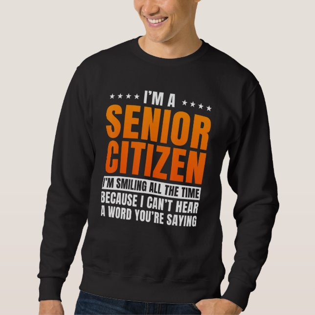 Sweatshirt Senior Citizen Retiree Pensioner Old People Elderl (Devant)