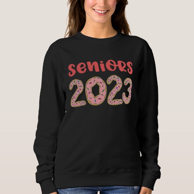 Sweatshirt Seniors 2023 High School Graduation Donut Pink Gir (Devant)