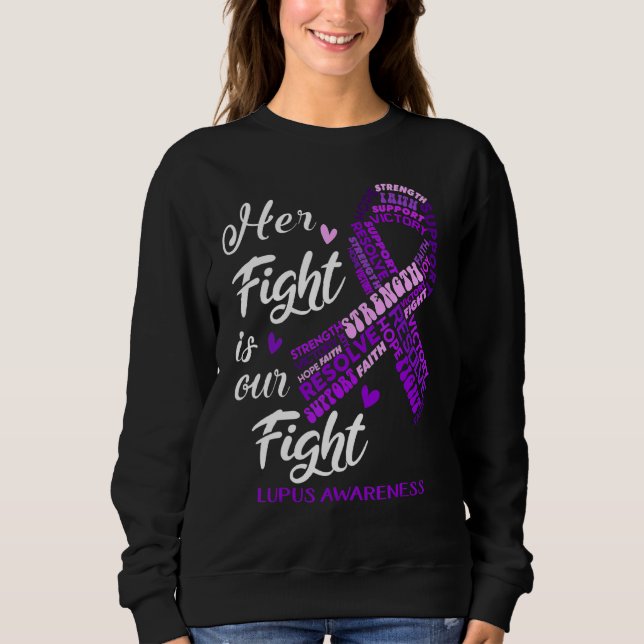 Sweatshirt Sensibilisation au lupus Son combat est notre comb (Devant)