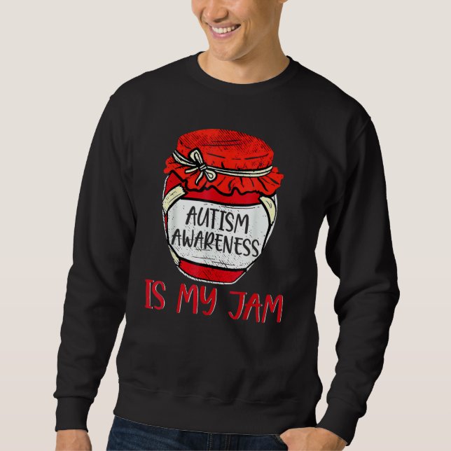 Sweatshirt Sensibilisation sur l'autisme Est Mon Jam mème mig (Devant)