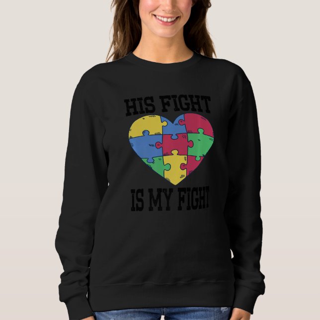 Sweatshirt Sensibilisation sur l'autisme Son Combat Est Mon C (Devant)