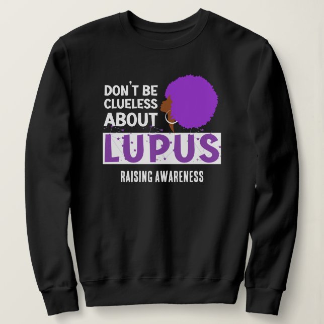 Sweatshirt SENSIBILISER LUPUS À NE PAS ÊTRE Clueless (Design devant)
