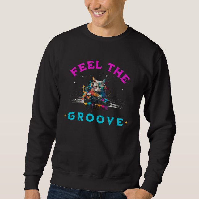 Sweatshirt Sentez le groove house music DJ Chat Kitty Vinyle (Devant)