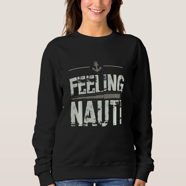 Sweatshirt Sentiment Nauti Voile Naughty Funny Pun Ancre (Devant)