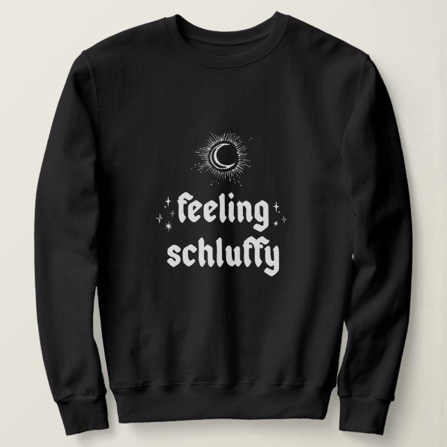 Sweatshirt Sentiment Schluffy yiddish (Design devant)