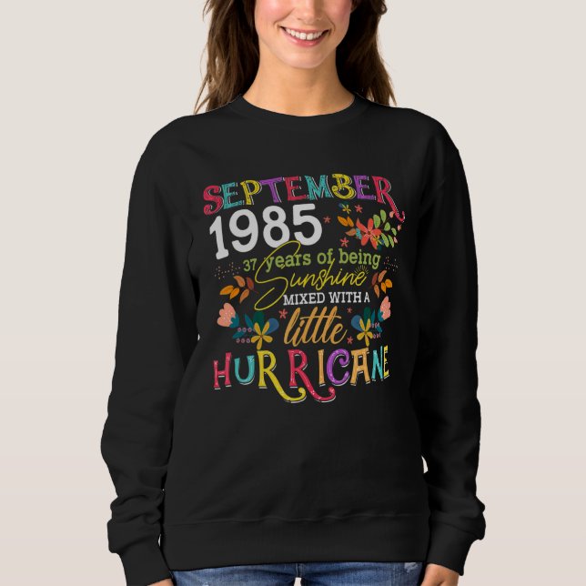 Sweatshirt Septembre 1985 Les Filles Sont Soleil Bir 37 Ans (Devant)