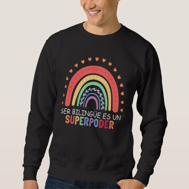 Sweatshirt Ser bilingue es un superpoder Espagnol Professeur  (Devant)