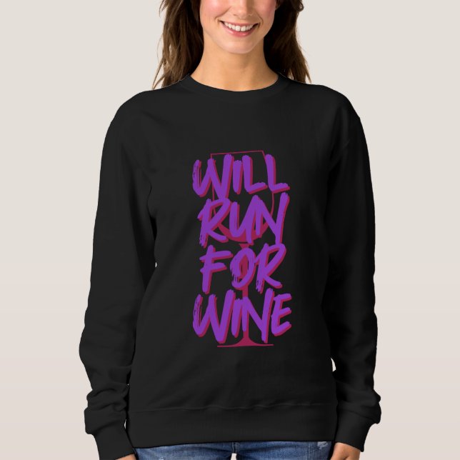 Sweatshirt Sera Couru Pour Le Vin (Devant)