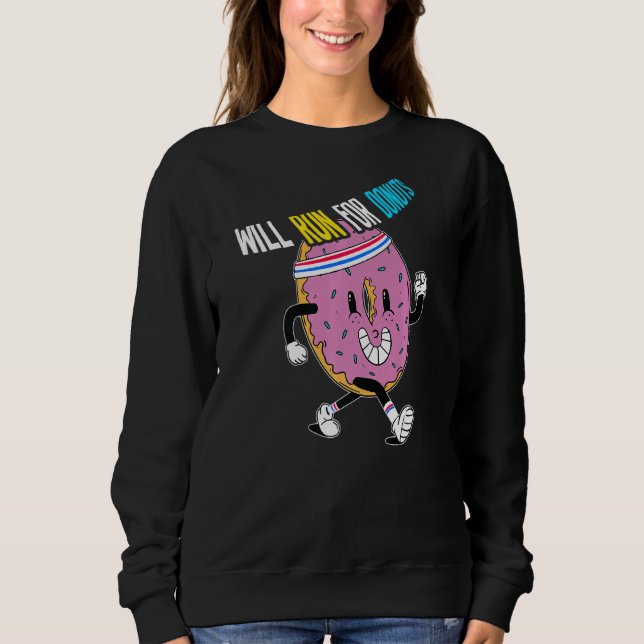 Sweatshirt Sera En Course Pour Donuts Jogging Sports Cardio E (Devant)