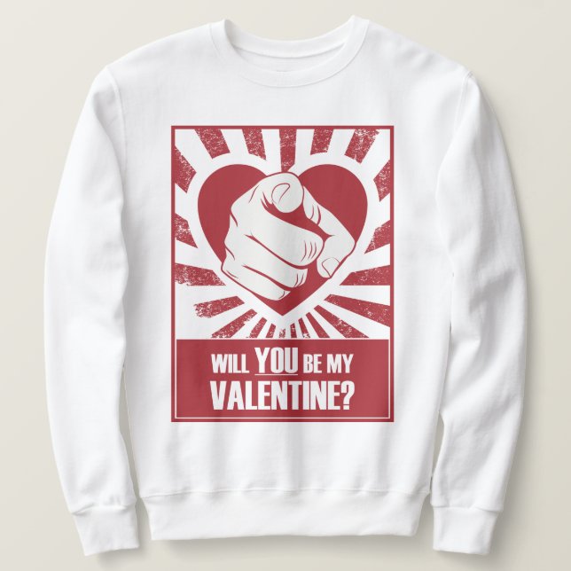 Sweatshirt Seras-Tu Ma Valentine ? (Design devant)