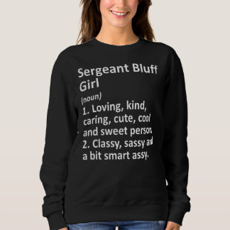 Sweatshirt Sergent Bluff Girl Ia Iowa Funny City Accueil Raci