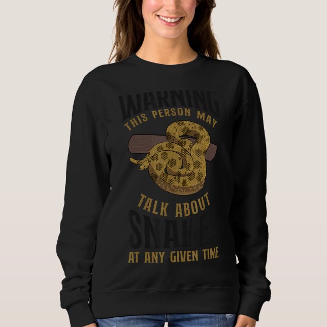 Sweatshirt Serpent De Serpent Avertissement Cette Personne Ma (Devant)
