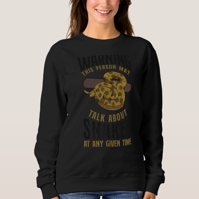 Sweatshirt Serpent De Serpent Avertissement Cette Personne Ma (Devant)