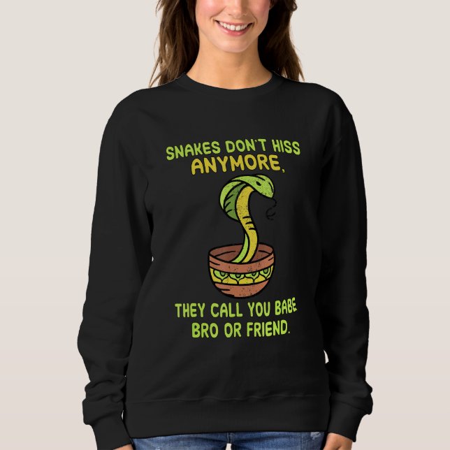 Sweatshirt Serpents ne siffle plus la citation serpent (Devant)