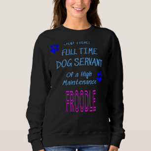 Sweatshirt Serveurs de chien de canard Froodle Chiot de haute