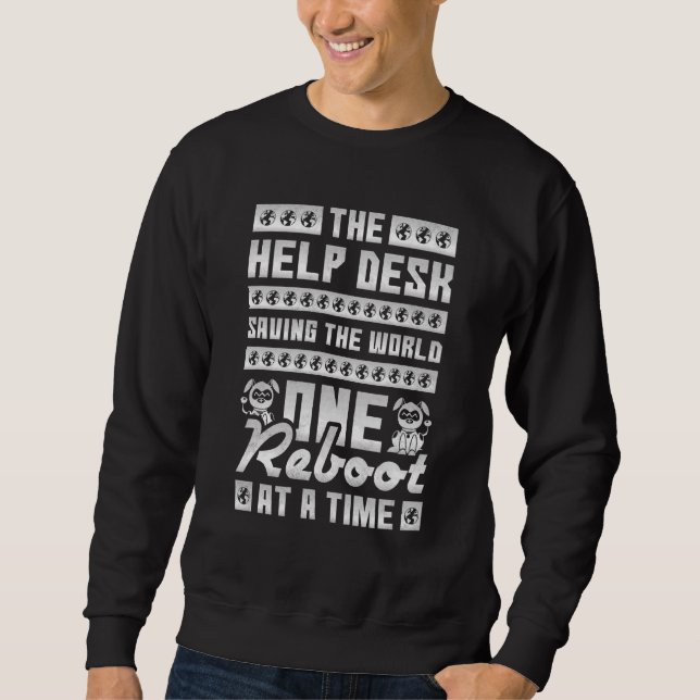 Sweatshirt Service D'Aide Pour Sauver Le Monde Un Redémarrage (Devant)
