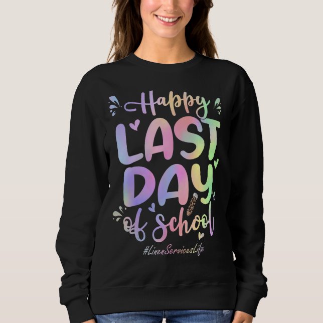 Sweatshirt Services De Linge Joyeux Jour De L'École Tie Dye (Devant)