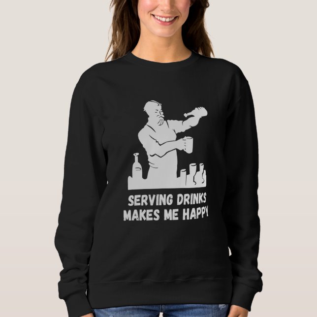 Sweatshirt Serving Drinks Happy Bartender Mixologist Intoxico (Devant)