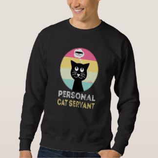 Sweatshirt Serviteur de chat personnel Chat
