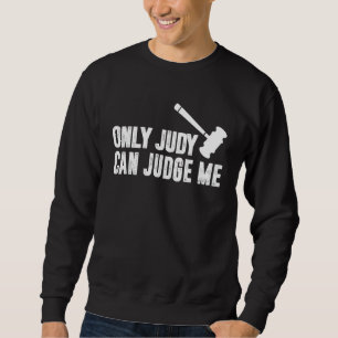 Sweatshirt Seul Judy peut me juger