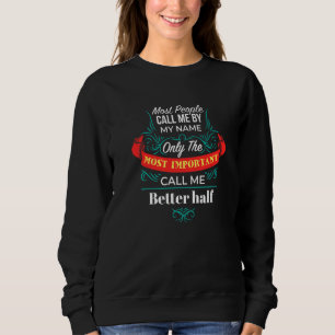 Sweatshirt Seule la personne la plus importante m'appelle mei