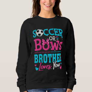 Sweatshirt Sexe Révéler Football Ou Bows Frère Vous Aime Goa
