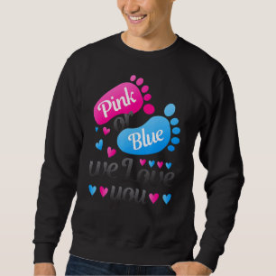 Sweatshirt Sexe Révéler Rose Ou Bleu Nous Vous Aimons Blanc