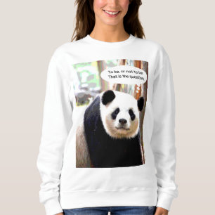 Sweatshirt Shakespeare Citation du hameau Panda Bear Womens