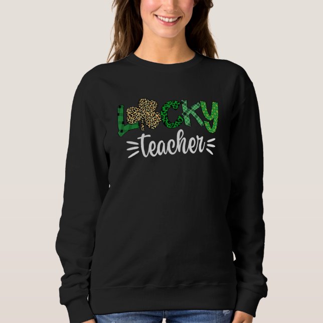 Sweatshirt Shamrock One Lucky Teacher St Patrick's Day School (Devant)