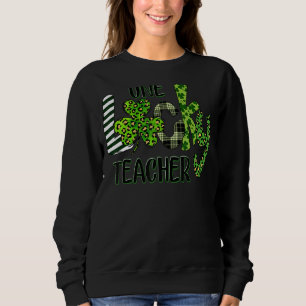 Sweatshirt Shamrock Un Professeur Lucky St Patrick S Day Scho
