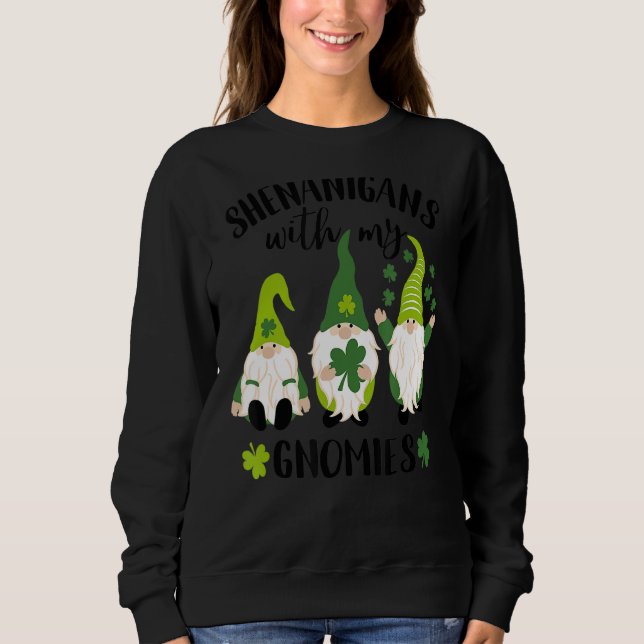 Sweatshirt Shenanigans avec mes filles Gnome de la Saint Patr (Devant)